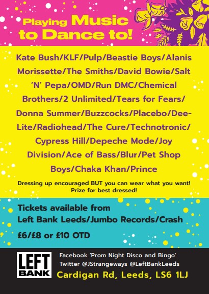 Prom Night & Bingo 12/08/22 @ Left Bank, Leeds