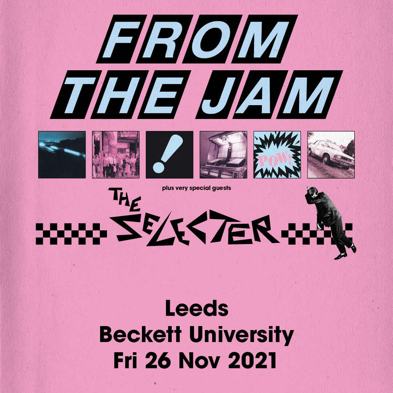 From The Jam 26/11/21 @ Leeds Beckett University