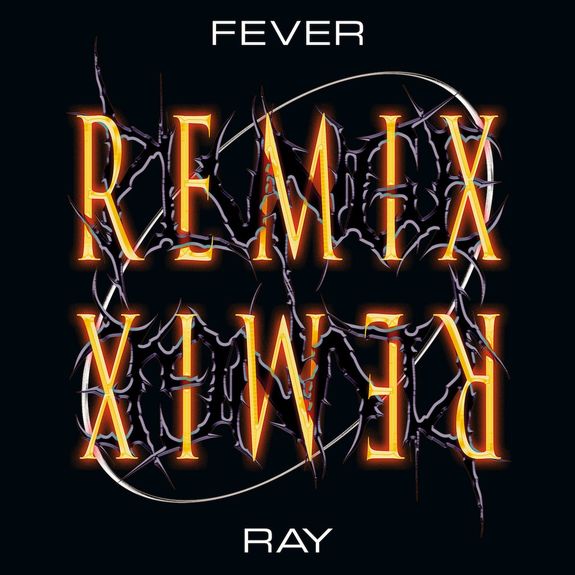 Fever Ray - Remixes: Vinyl Double LP