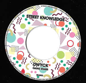 Gang Starr - Full Clip / DWYCK: 7" Single