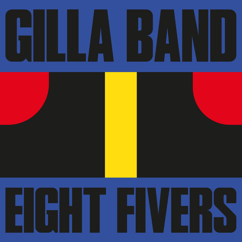 Gilla Band - Eight Fivers / Sports Day