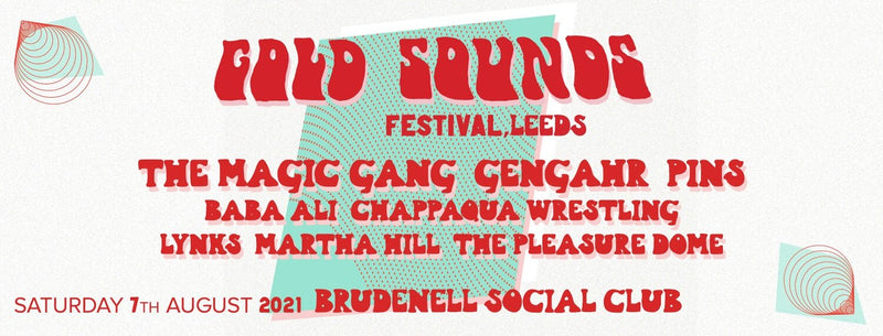 Gold Sounds Festival 07/08/21 @ Brudenell