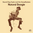 Hound Dog Taylor And The HouseRockers - Natural Boogie