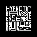 Hypnotic Brass Ensemble 20/03/21 @ The Wardrobe *Postponed