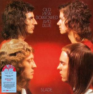 Slade - Old New Borrowed Blue