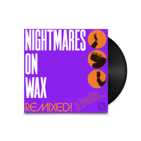 Nightmares on Wax - Remixed! to Freedom