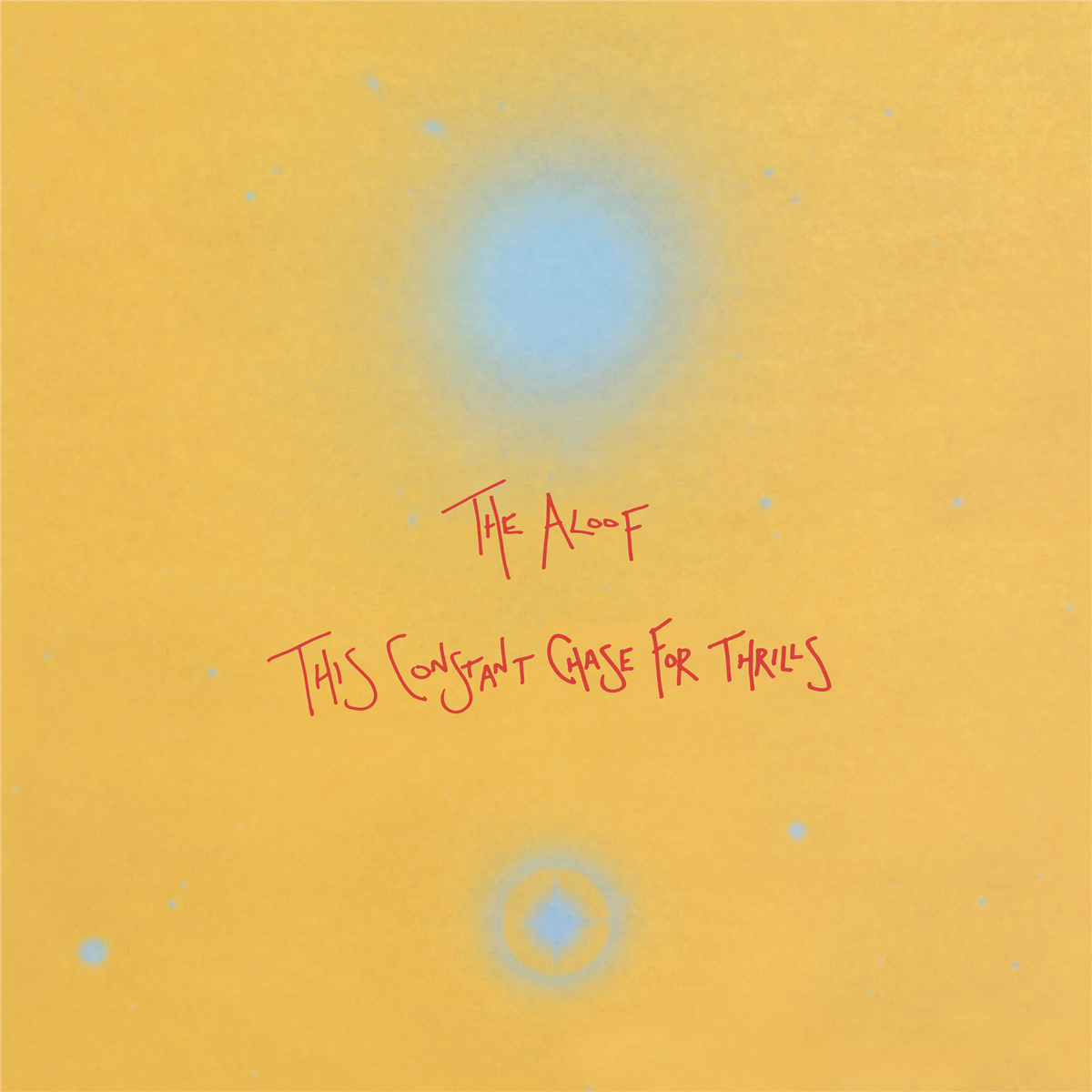 Aloof (The) - This Constant Chase For Thrills