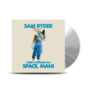 Sam Ryder - There’s Nothing But Space, Man!