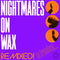 Nightmares on Wax - Remixed! to Freedom