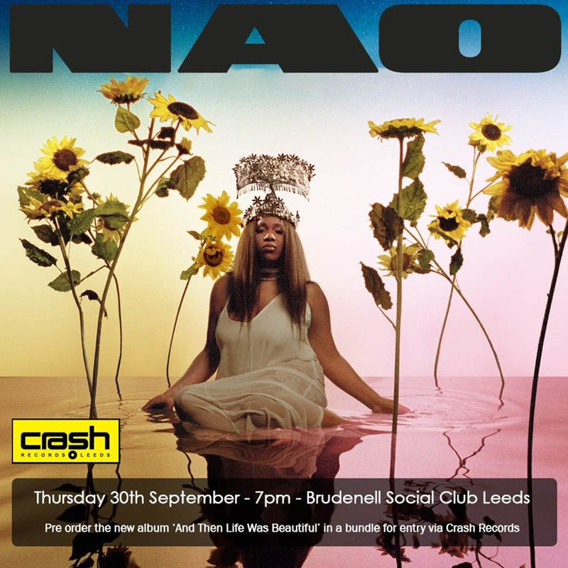 Nao - And Then Life Was Beautiful Various Formats + Ticket Bundle (Album Launch gig at Brudenell Social Club) *Pre Order