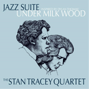 Stan Tracey Quartet (The) - Jazz Suite