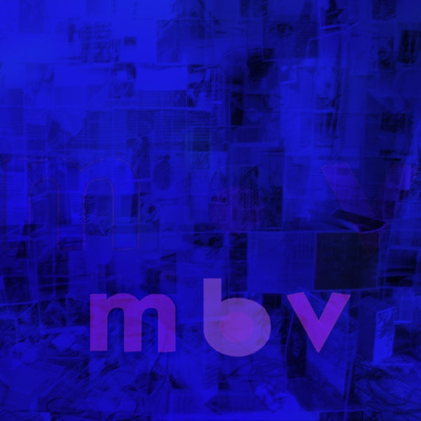 my bloody valentine - m b v: 2021 Reissue