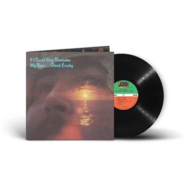David Crosby - If Only I Could Remember My Name: 50th Anniversary Edition