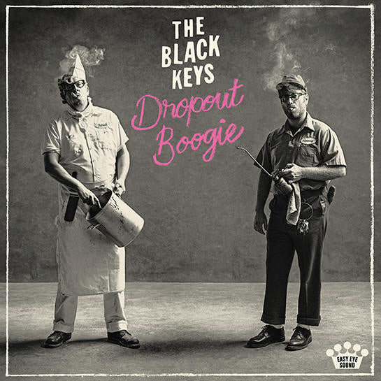 Black Keys (The) - Dropout Boogie