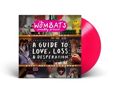 Wombats (The) - Proudly Present A Guide To Love Loss & Desperation 15th Anniversary