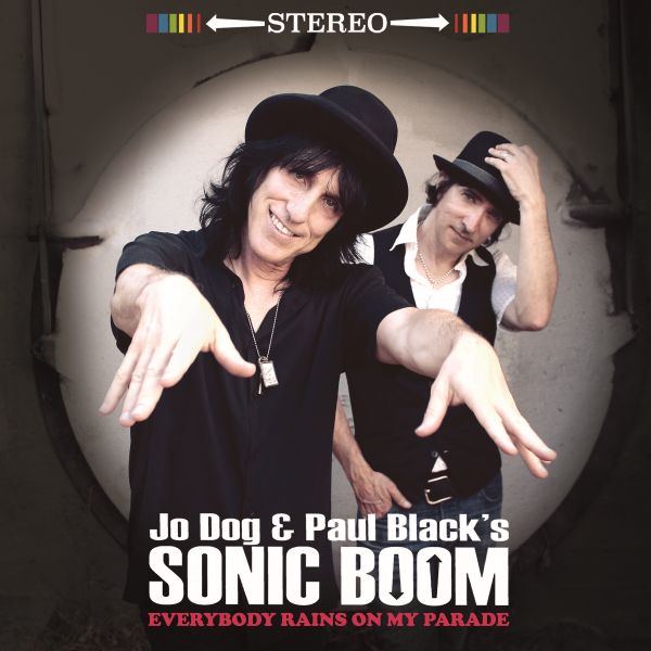 Jo Dog and Paul Black's Sonic Boom - Everyone Rains On My Parade [RED VINYL] - Limited RSD 2022