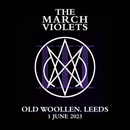 March Violets (The) 01/06/23 @ Old Woollen