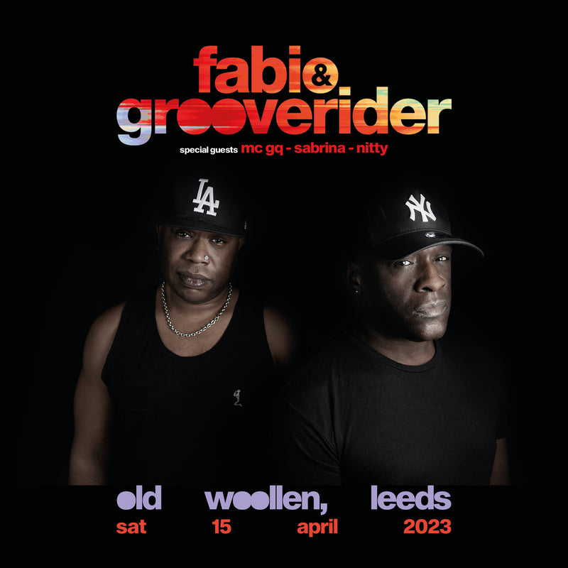 Fabio & Grooverider 15/04/23 @ Old Woollen