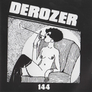Derozer - 144: 7" Single Limited RSD 2021
