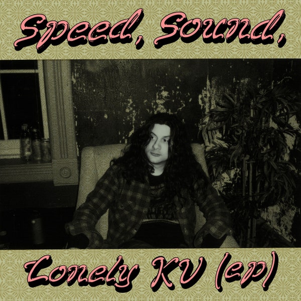 Kurt Vile - Speed, Sound, Lonely KV EP
