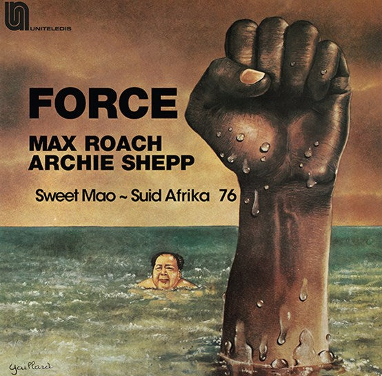 Max Roach & Archie Shepp - Force - Sweet Mao - Suid Afrika 76 - Limited RSD 2023