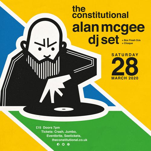 Alan Mcgee DJ Set   (Rescheduled Date TBC) @ The Constitutional, Farsley