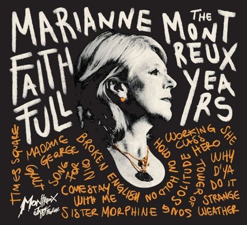 Marianne Faithfull - The Montreux Years