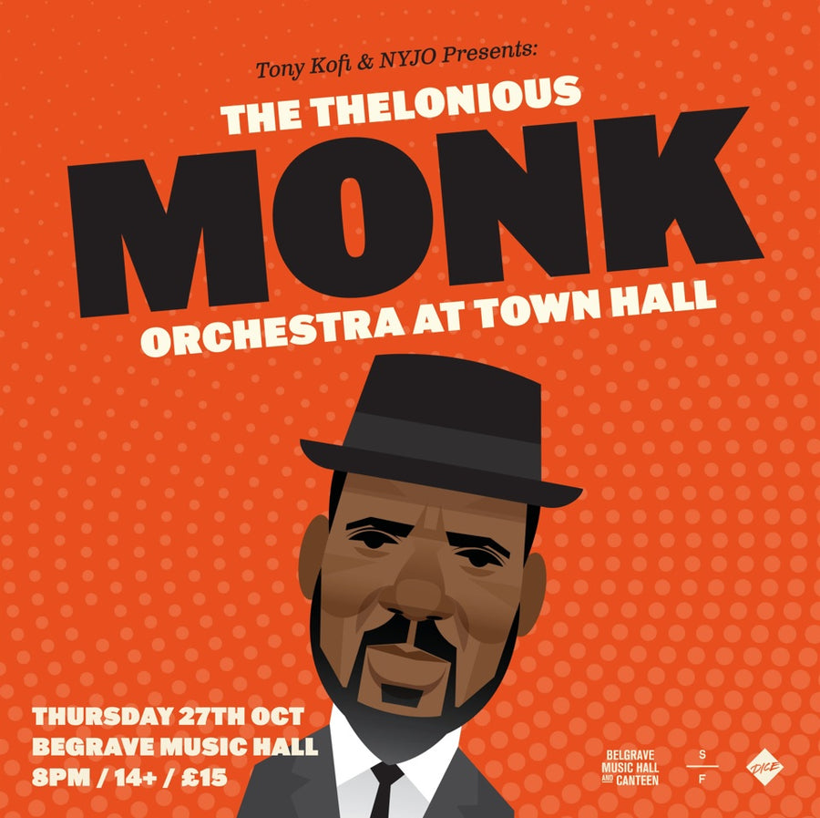 Tony Kofi & NYJO Present: The Thelonious Monk Orchestra at The Town Hall 27/10/22 @ Belgrave Music Hall