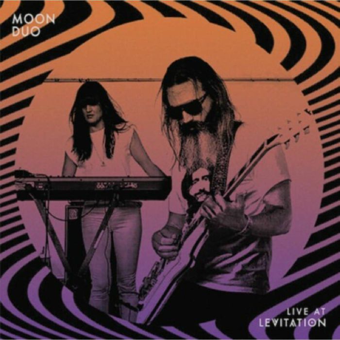 Moon Duo - Live At Levitation