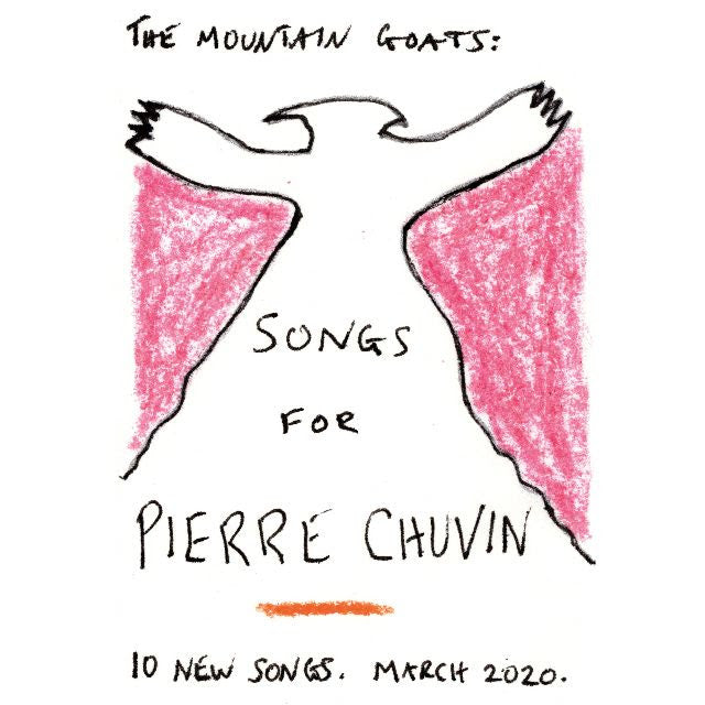 Mountain Goats (The) - Songs for Pierre Chuvin