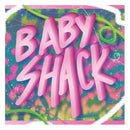 Panic Shack - Baby Shack