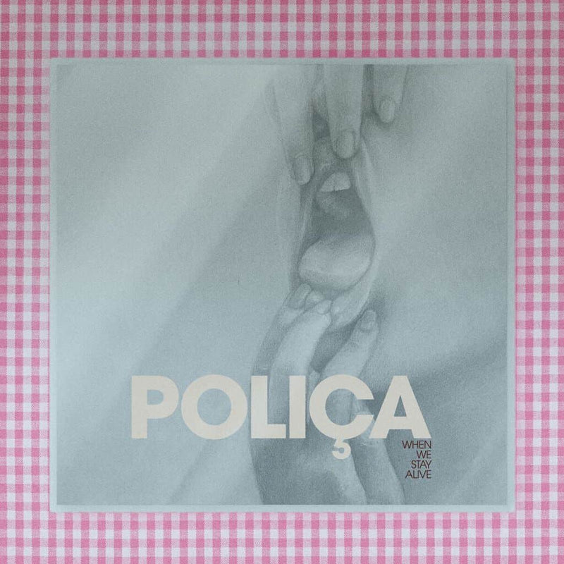 Poliça - When We Stay Alive: Clear Vinyl LP