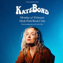 Kate Bond 13/02/23 @ Hyde Park Book Club