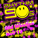 Rhythm Of The 90s 19/11/21 @ The Old Woollen, Farsley