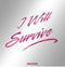 Gloria Gaynor - I Will Survive: Vinyl 12"