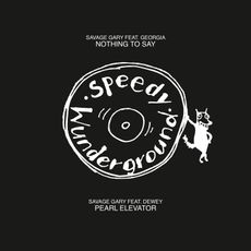 Savage Gary feat. Georgia / DEWEY - Speedy Wunderground Quarantine Sampler 3: Vinyl LP Limited LRS 21