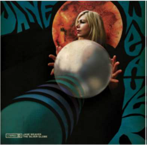 Jane Weaver - The Silver Globe
