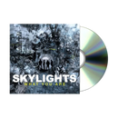 Skylights - What You Are