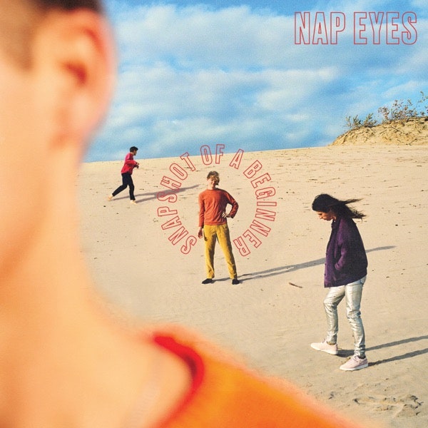 Nap Eyes - Snapshot of a Beginner : Various Formats