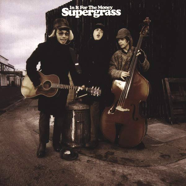 Supergrass - In It For The Money (Remastered Expanded Edition)