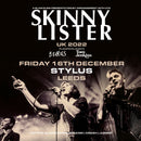 Skinny Lister 16/12/22 @ Key Club