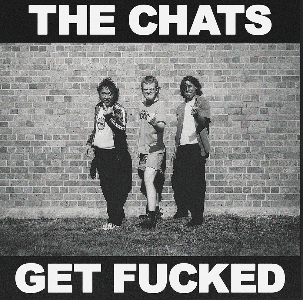 Chats (The) - Get Fucked