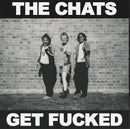 Chats (The) - Get Fucked