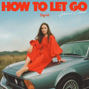 Sigrid - How To Let Go 'Special Edition'
