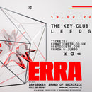 Erra 19/02/22 @ The Key Club  **Cancelled