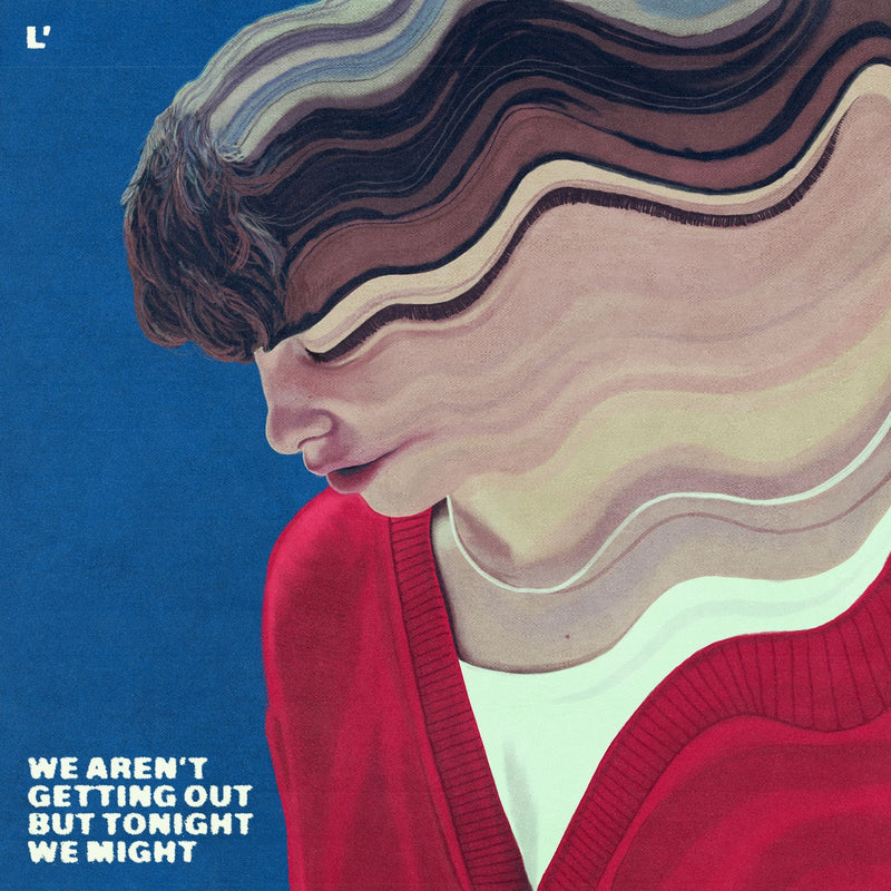 L'objectif - We Aren't Getting Out But Tonight We Might