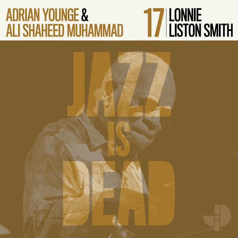 Lonnie Liston Smith, Adrian Younge, Ali Shaheed Muhammad: Jazz Is Dead 017