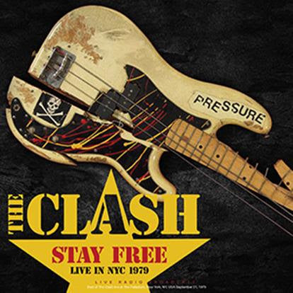 Clash (The) - Stay Free: Live In NYC 1979