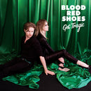 Blood Red Shoes - Get Tragic