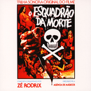 ZE RODRIX 'ESQUADRAO DA MORTE ‘OST’: Vinyl LP